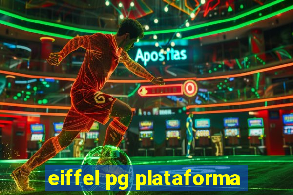 eiffel pg plataforma